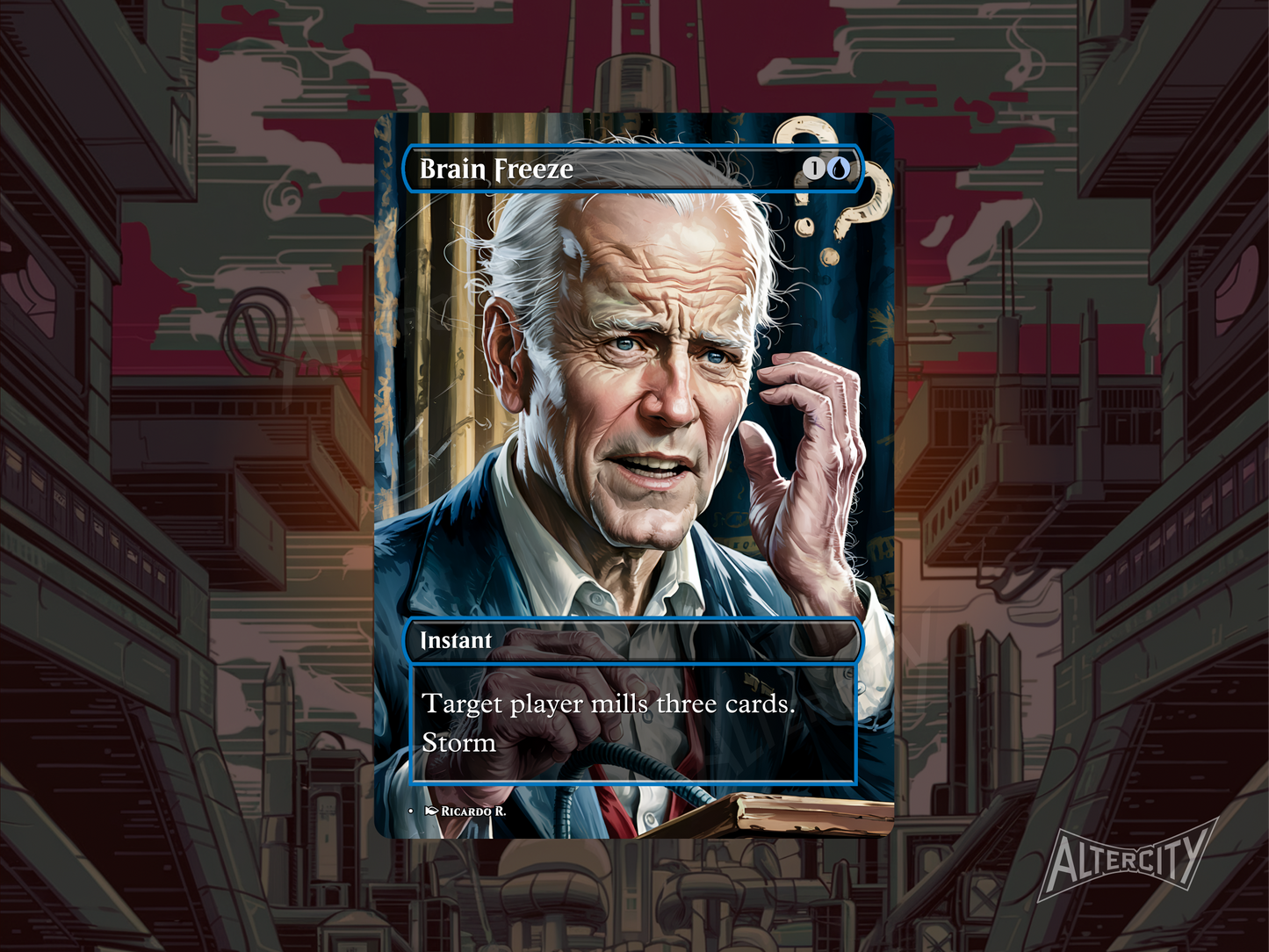 Brain Freeze Magic proxy featuring Biden meme art, custom altered for EDH play.
