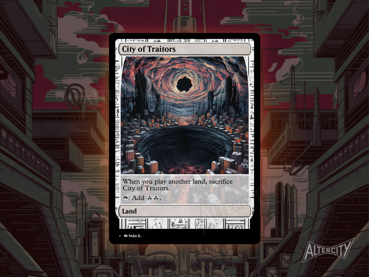 City of Traitors - Full Art Alter - MTG Custom Cards, Commander, Edh and Cedh High Quality Altered Proxies
