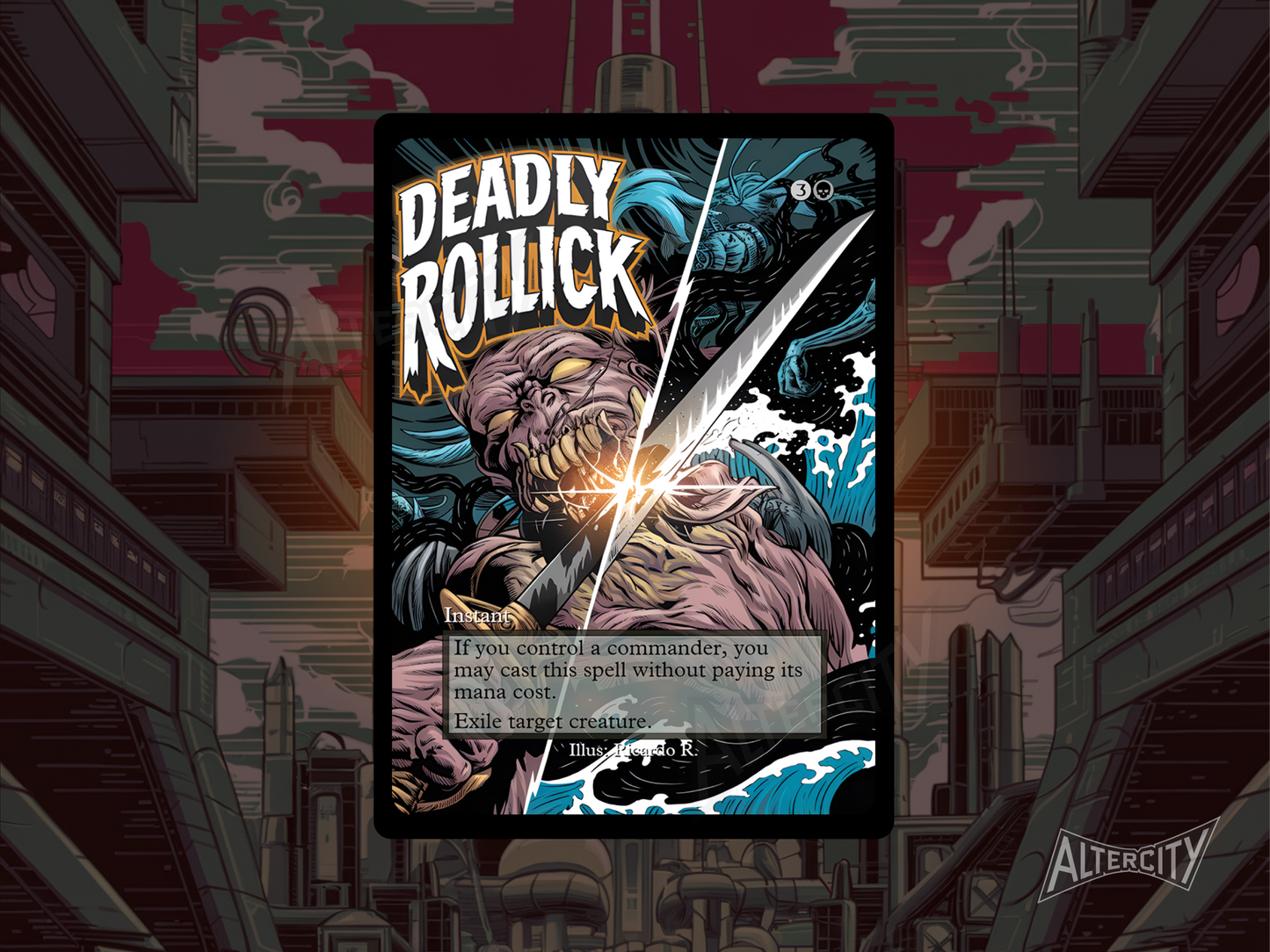 Deadly Rollick (v2) - Full Art Alter - MTG Custom Cards, Commander, Edh and Cedh High Quality Altered Proxies