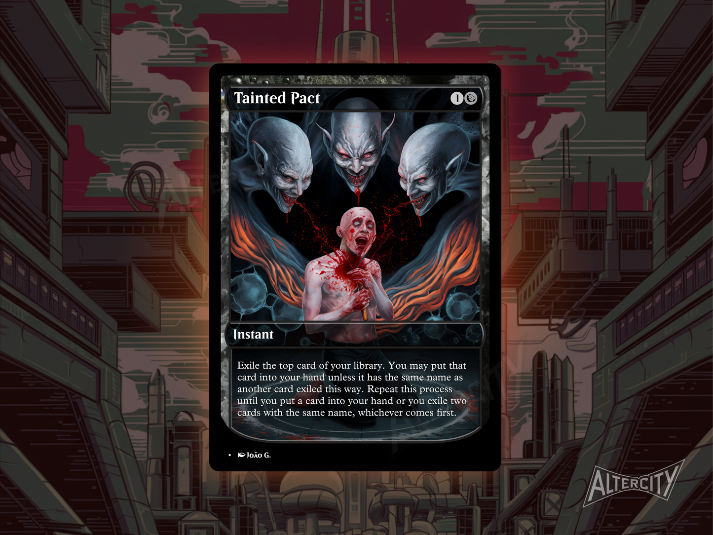 Custom Tainted Pact MTG proxy with corrupted full-art design for black tutor effects.