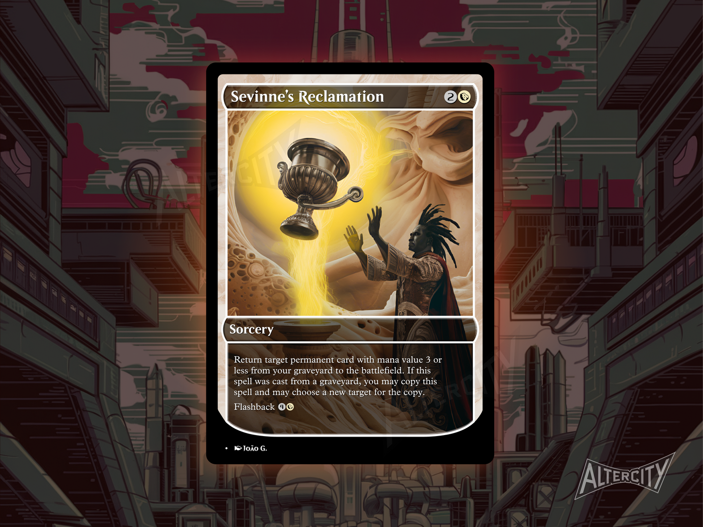 Custom Sevinne’s Reclamation MTG proxy with radiant full-art design for graveyard recursion.