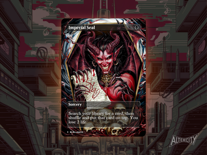 Imperial Seal (v2) - Full Art Alter - MTG Custom Cards, Commander, Edh and Cedh High Quality Altered Proxies