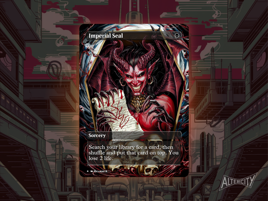 Imperial Seal (v2) - Full Art Alter - MTG Custom Cards, Commander, Edh and Cedh High Quality Altered Proxies