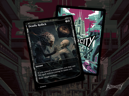 Deadly Rollick (v1) - Full Art Alter - MTG Custom Cards, Commander, Edh and Cedh High Quality Altered Proxies