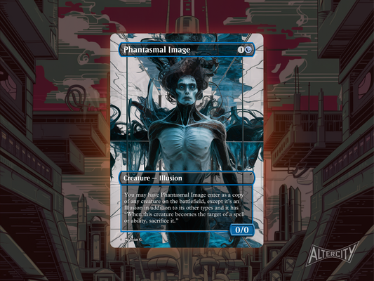 Phantasmal Image proxy with glowing blue altered art of a mystical duplicate shimmering in mist.