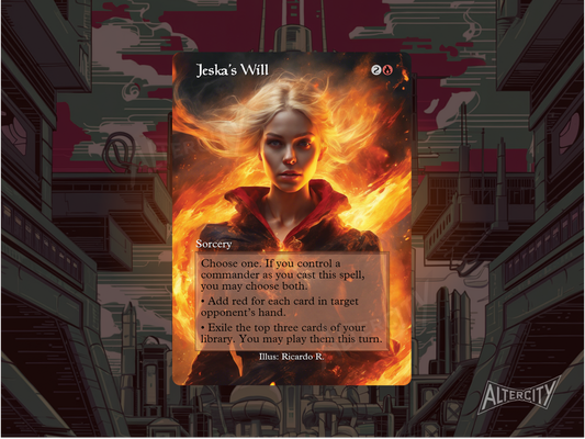 Custom Jeska's Will MTG proxy with fiery, energetic altered artwork.