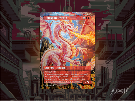 Custom Goldspan Dragon MTG proxy with fiery treasure-themed altered artwork.