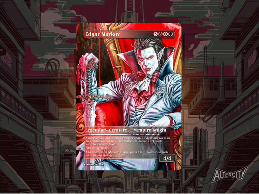 Custom Edgar Markov MTG proxy with gothic vampire lord artwork.
