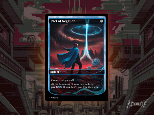 Custom Pact of Negation MTG proxy with sleek full-art design and free counterspell effect.