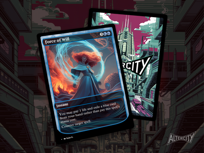 High-quality Magic proxy of Force of Will featuring bold altered artwork and powerful countermagic.