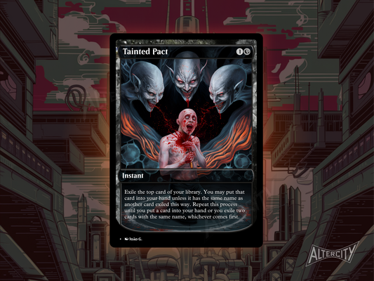 Custom Tainted Pact MTG proxy with corrupted full-art design for black tutor effects.