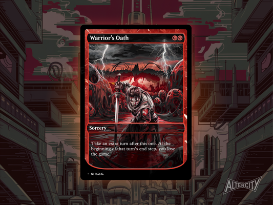 Custom Warrior’s Oath MTG proxy with dramatic, high-stakes altered artwork.