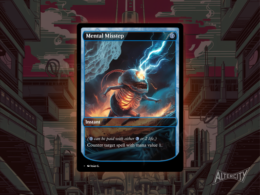 Custom Mental Misstep MTG proxy with arcane, mind-disrupting altered artwork.